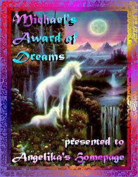 Michael's Award of Dreams - especially for Angelika